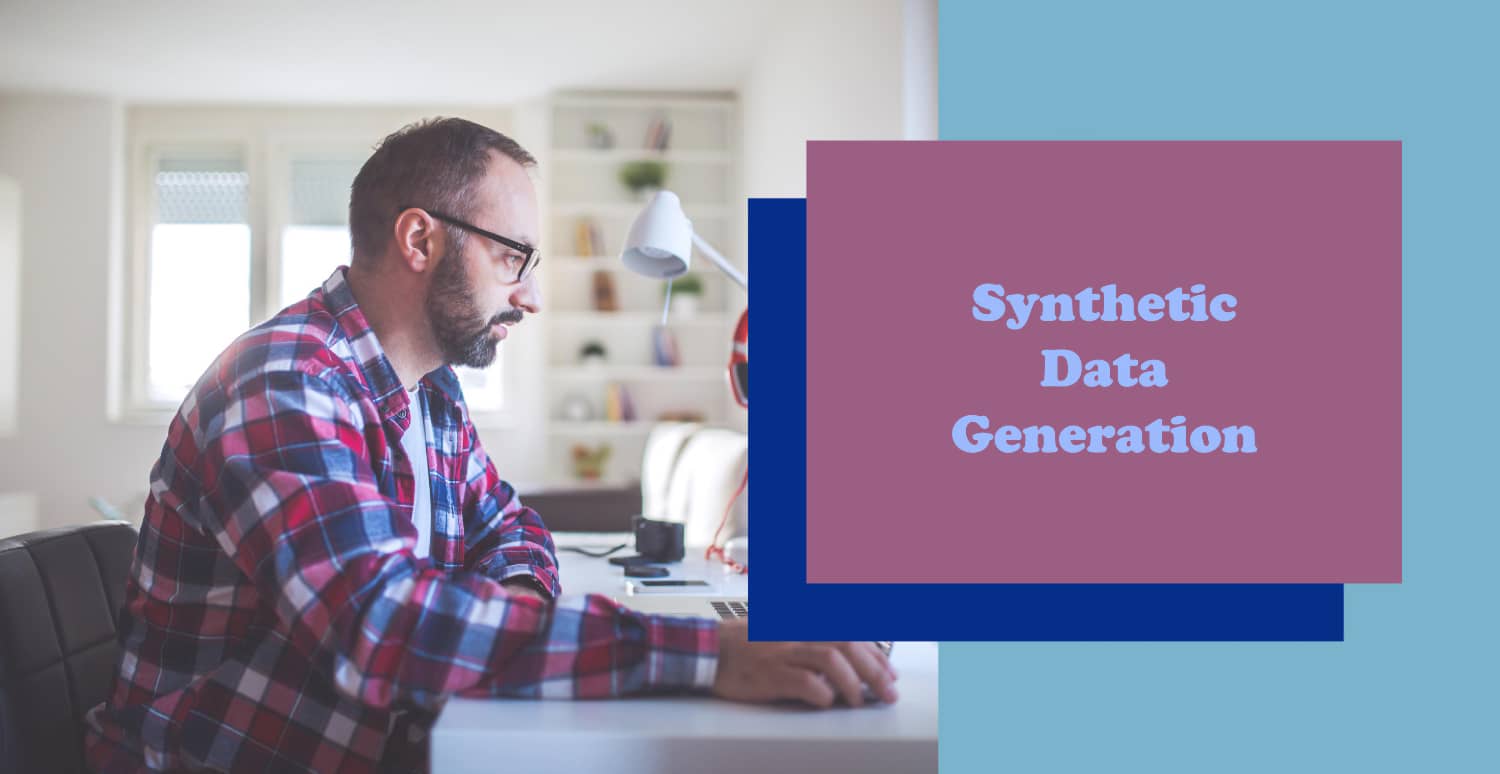 Synthetic Data Generation