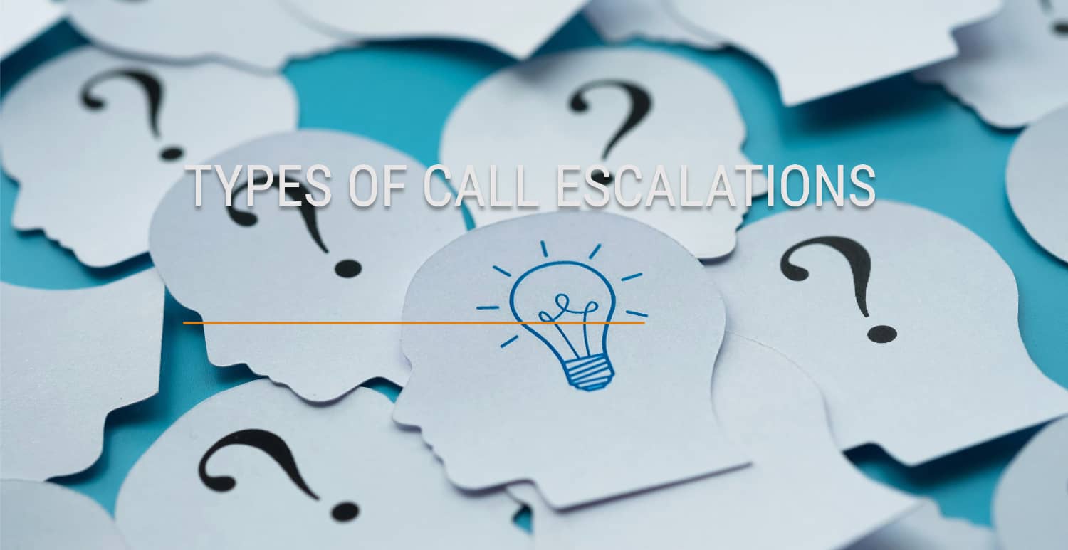 Types of Call Escalations