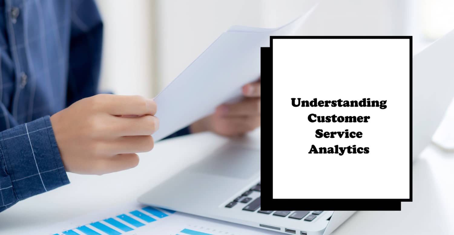 What is customer service analytics